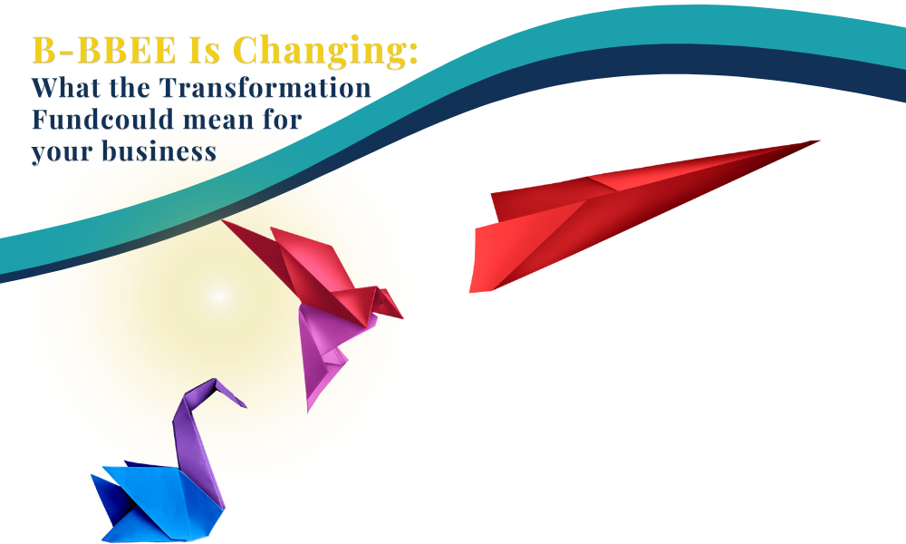 What The Transformation Fund Means for the Future of B-BBEE